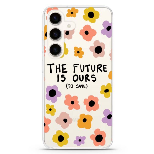 The future is OURS Samsung Galaxy Ultra Clear Case Online now